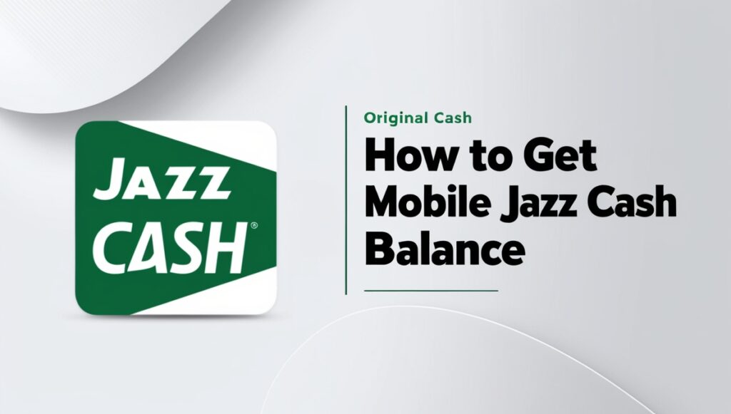 How to get mobile jazz cash balance